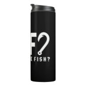 Bouteilles Isothermes Pêche - avec où est le poisson (Tourné sur la droite)