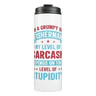 Bouteilles Isothermes Pêcheur Funny Sarcasme nouveauté Humour cadeau