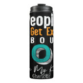 Bouteilles Isothermes People Who Get Excited About God Are My Kind (Devant)