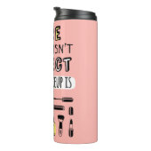 Bouteilles Isothermes Peut Sure le maquillage n'est pas parfait (Tourné sur la droite)