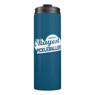 Bouteilles Isothermes Pickleballer le plus Okayest dans le monde