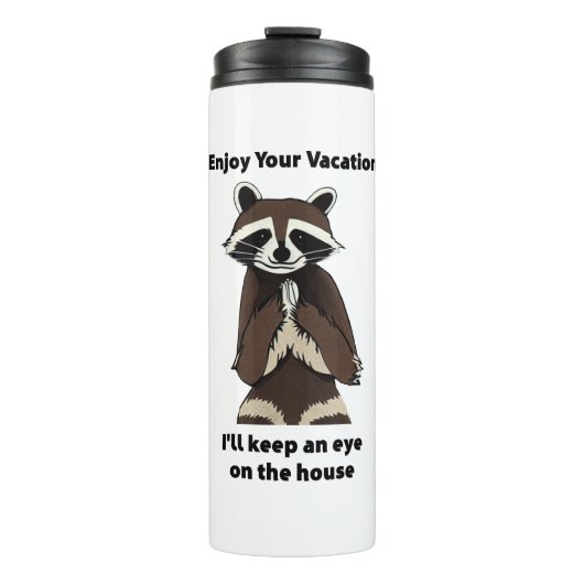 Bouteilles Isothermes Profitez De Votre Vacance Mischievous Raccoon (Devant)