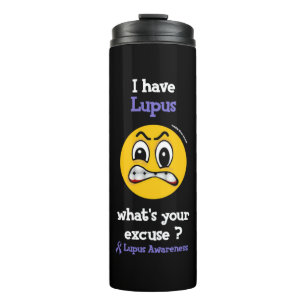 Bouteilles Isothermes Quelle est votre excuse...Lupus