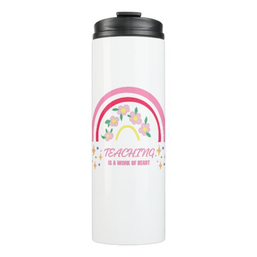 Bouteilles Isothermes Rainbow Teaching est un travail de coeur (Devant)