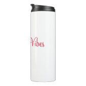 Bouteilles Isothermes Red happy vibes vacances simple minimum calligraph (Tourné sur la droite)