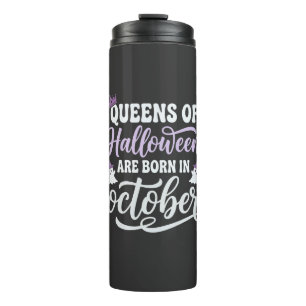 Bouteilles Isothermes Reines d'Halloween Nées en Octobre Anniversaire