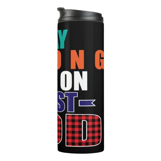 Bouteilles Isothermes Restez forts Accrochez-vous à Confiance Dieu (Tourné sur la droite)