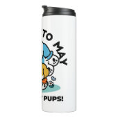 Bouteilles Isothermes Rouler En Mai Comme De Joyeux Pups - Mignonne Chie (Tourné sur la droite)
