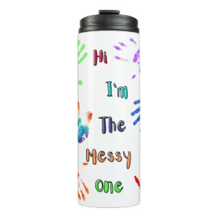 Bouteilles Isothermes Salut, je suis The Messy One - Paint Handprints