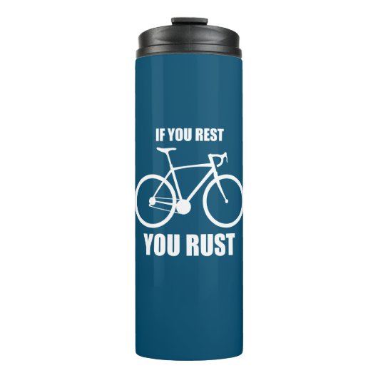 Bouteilles Isothermes Si Vous Vous Reposez, Vous Roulez À Vélo (Devant)