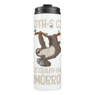 Bouteilles Isothermes Sloth gym Nous entrainons dur Demain