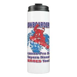 Bouteilles Isothermes Snowboarders-Parce Que-Pro-Ball-Joueurs-Besoin-Hér