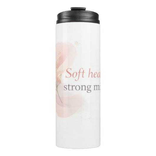 Bouteilles Isothermes Soft Heart Strong Mind – Feminine Inspirational De (Devant)