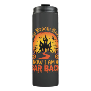 Bouteilles Isothermes Sorcière de Bar Back Ma Broom S'est Cassée Hallowe