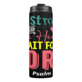 Bouteilles Isothermes Soyez Forts : Attendez Le Seigneur (Devant)