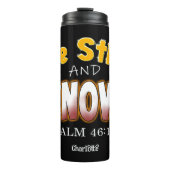 Bouteilles Isothermes Soyez Toujours Et Connaissez PSALM 46:10 (Devant)