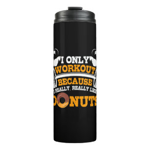 Bouteilles Isothermes Super Gym Dit Donuts Lover Cadeau