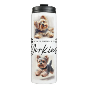 Bouteilles Isothermes Tchiens de Terrier du Yorkshire "La vie est meille