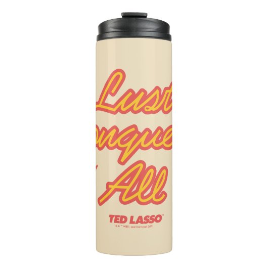 Bouteilles Isothermes Ted Lasso | La convoitise conquiert tout (Devant)