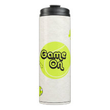 Tennis Sports Tumbler avec la citation JEU ON