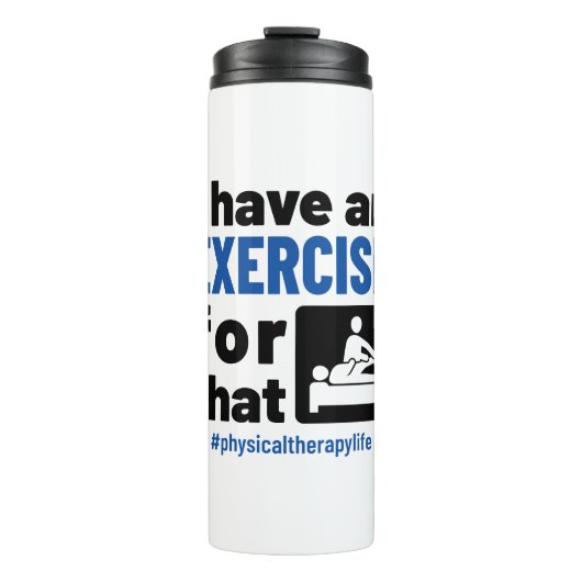 Bouteilles Isothermes Thérapie physique J'ai un exercice pour ça (Devant)