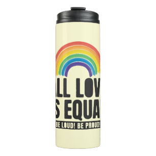Bouteilles Isothermes Tout amour est la même fierté LGBT Egalité des dro