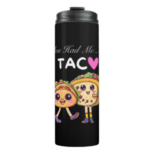 Bouteilles Isothermes Tu m'as eu au Taco