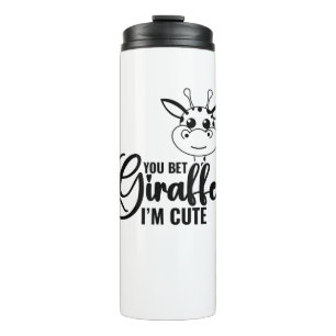 Bouteilles Isothermes Tu paries Giraffe Je suis mignonne, Bébé drôle, Bé
