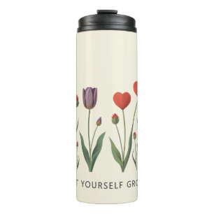 Bouteilles Isothermes Tulipes Floral Heart Laissez-vous grandir Citation