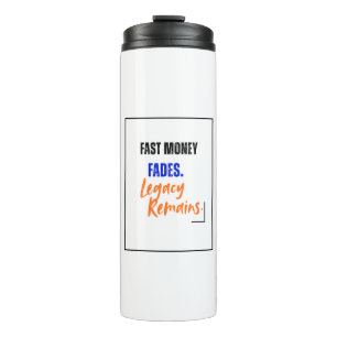 Bouteilles Isothermes Tumbler Thermique Fast Money Fades   Pour l'Invest