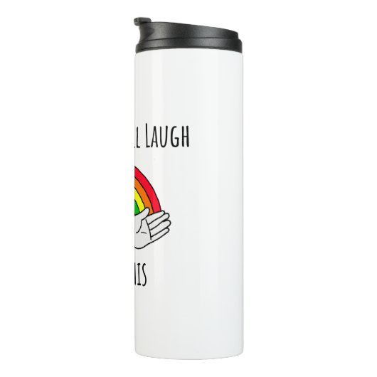 Bouteilles Isothermes Un Jour Bien Rire À Ce Sujet (Tourné sur la droite)