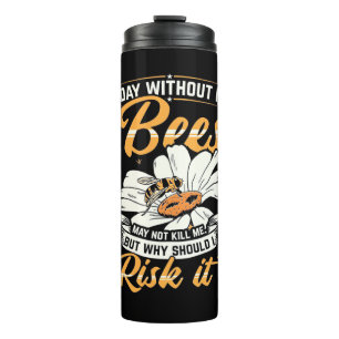 Bouteilles Isothermes Un jour sans mes abeilles