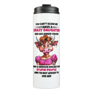 Bouteilles Isothermes Vache Tu Ne Peux Pas Me Faire Peur J'Ai Une Fille 