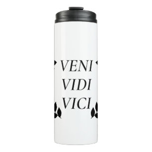 Bouteilles Isothermes Veni Vidi Vici Je Suis Venu J'Ai Vu J'Ai Conquis