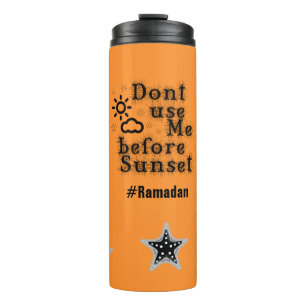 Bouteilles Isothermes Verre Ramadan - Ne m'utilisez pas avant le coucher