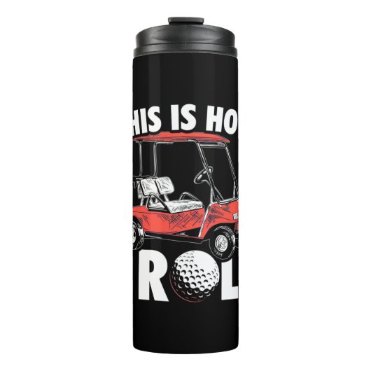 Bouteilles Isothermes Voici Comment Golfer Roll (Devant)