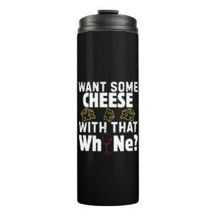 Bouteilles Isothermes Voulez-vous du fromage avec ce vin ?