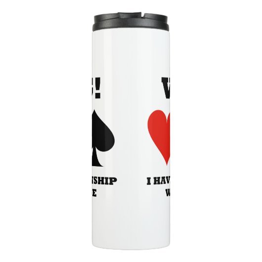 Bouteilles Isothermes Warning ! I Have A Love-Hate Relationship Bridge (Dos)