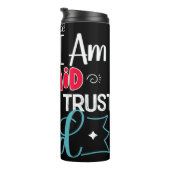Bouteilles Isothermes When Afraid Put Trust In God (Tourné sur la droite)