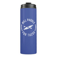 Will Paddle Pour Tacos