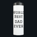 Bouteilles Isothermes World best dad ever fat ajouter nom texte sport te<br><div class="desc">conception</div>