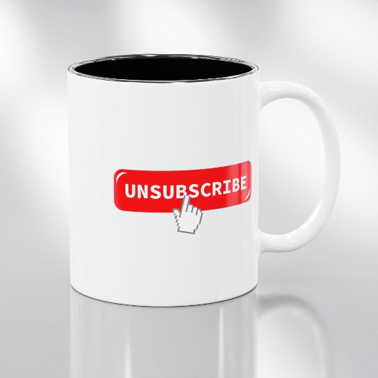 Bouton de désabonnement - Mug à café drôle