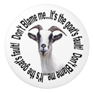 Bouton De Porte En Céramique Bubba Goat ne me blâme pas