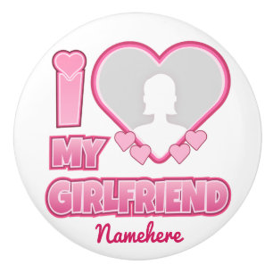 Bouton De Porte En Céramique Custom I Love My Girlfriend - Ajouter photo et nom