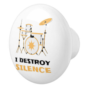 Bouton De Porte En Céramique Je Détruis le Silence Batteur Drôle