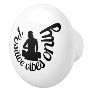 Bouton De Porte En Céramique Vibes positives seulement Citation et méditation Y