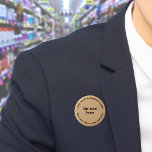 Bouton rond Brown de marque commerciale<br><div class="desc">Bouton de forme ronde que vous pouvez customiser pour mettre votre nom d'entreprise et logo. Vous pouvez utiliser ce bouton comme accessoire uniforme de votre personnel. Vous pouvez également l'utiliser comme accessoire d'emballage. Vous pouvez également l'inclure dans vos documents de marketing pour faire de la publicité pour votre entreprise ou...</div>