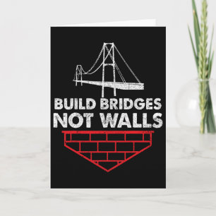 Bouw Bruggen Niet Muren Anti Trump Kaart