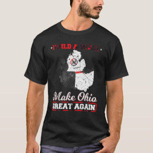 Bouw een muur die Ohio weer geweldig maakt GIF T-shirt