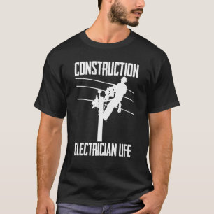 Bouw Elektricien Levenswerk Gebouw Elec T-shirt